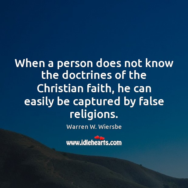 When a person does not know the doctrines of the Christian faith, Image