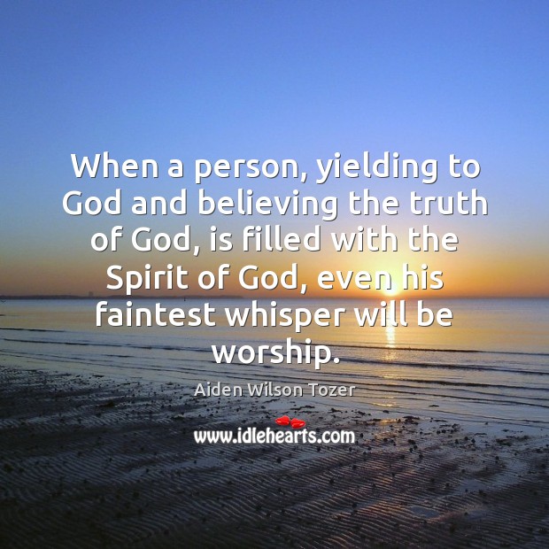 When a person, yielding to God and believing the truth of God, Image