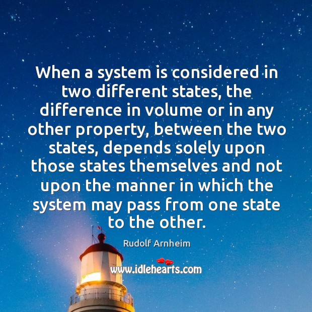 When a system is considered in two different states Image