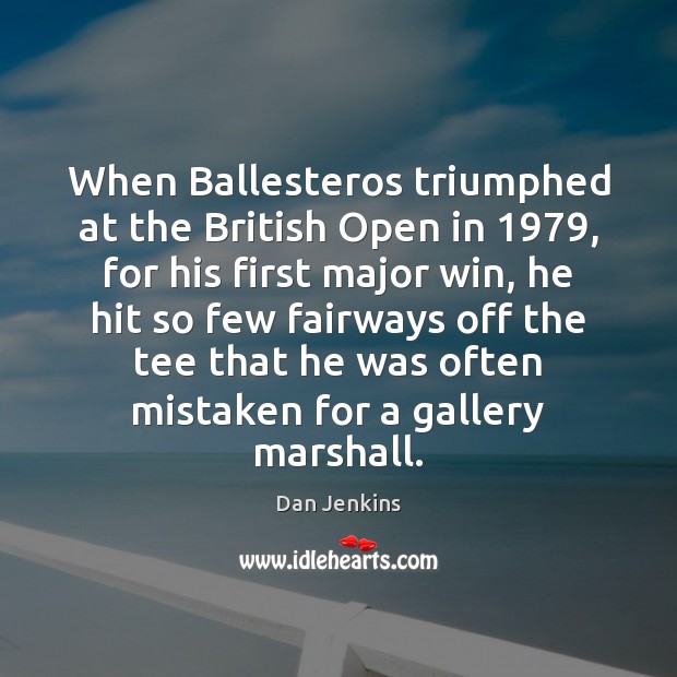 When Ballesteros triumphed at the British Open in 1979, for his first major Image