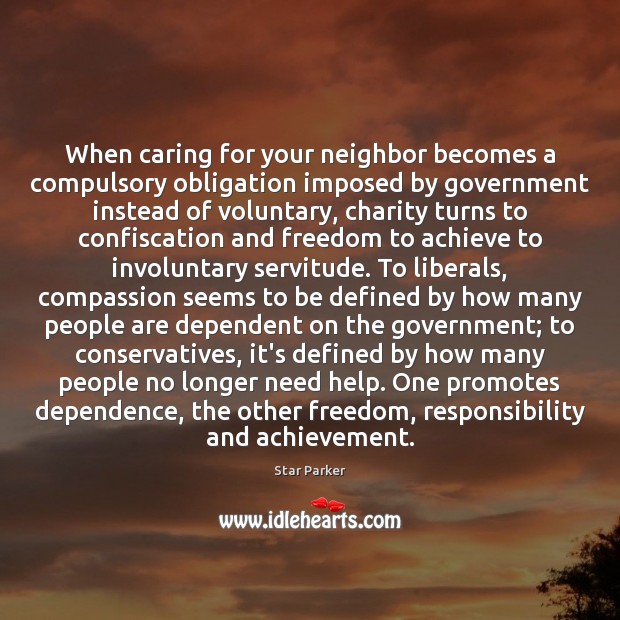 When caring for your neighbor becomes a compulsory obligation imposed by government Image