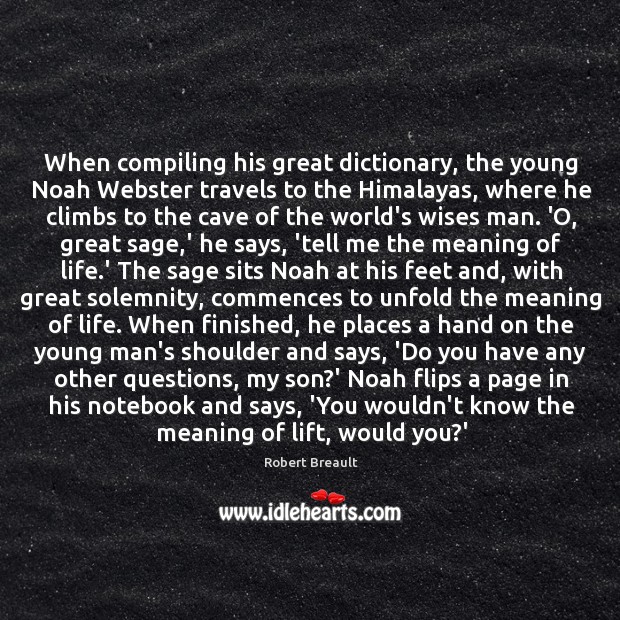 When compiling his great dictionary, the young Noah Webster travels to the Image