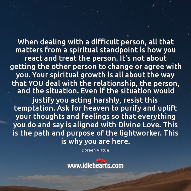 When dealing with a difficult person, all that matters from a spiritual Image