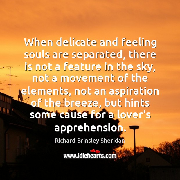 When delicate and feeling souls are separated, there is not a feature Image