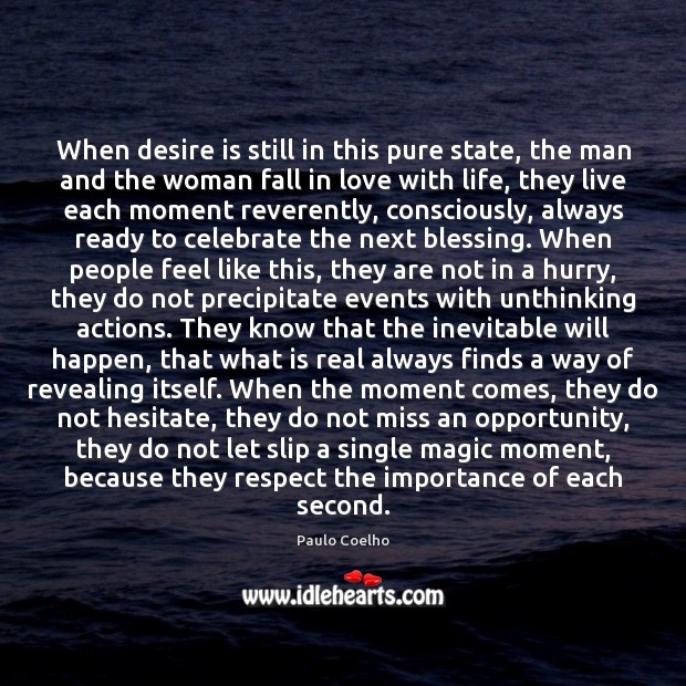 When desire is still in this pure state, the man and the Desire Quotes Image