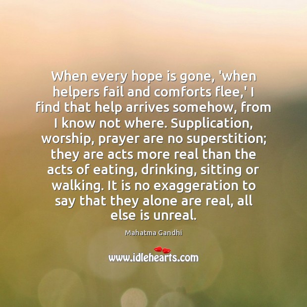 When every hope is gone, ‘when helpers fail and comforts flee,’ Hope Quotes Image
