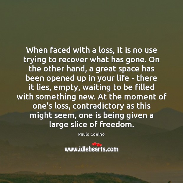 When faced with a loss, it is no use trying to recover Image
