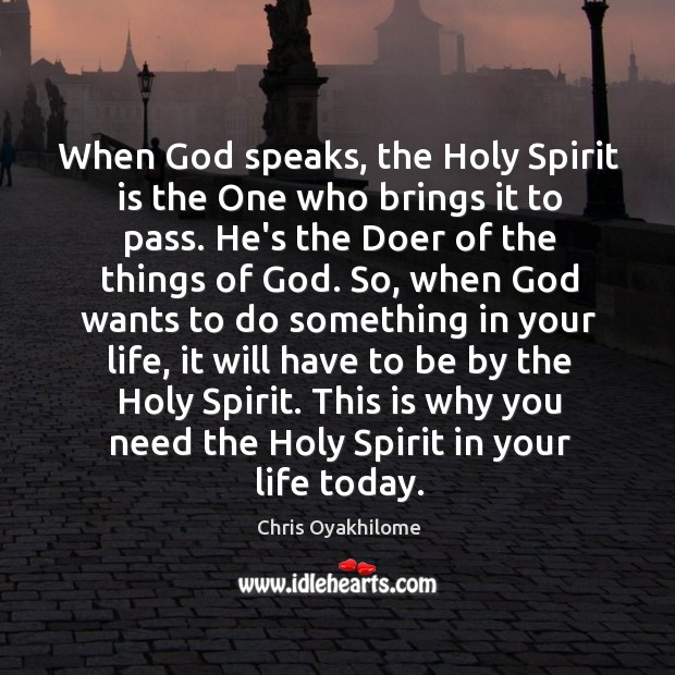 When God speaks, the Holy Spirit is the One who brings it Image
