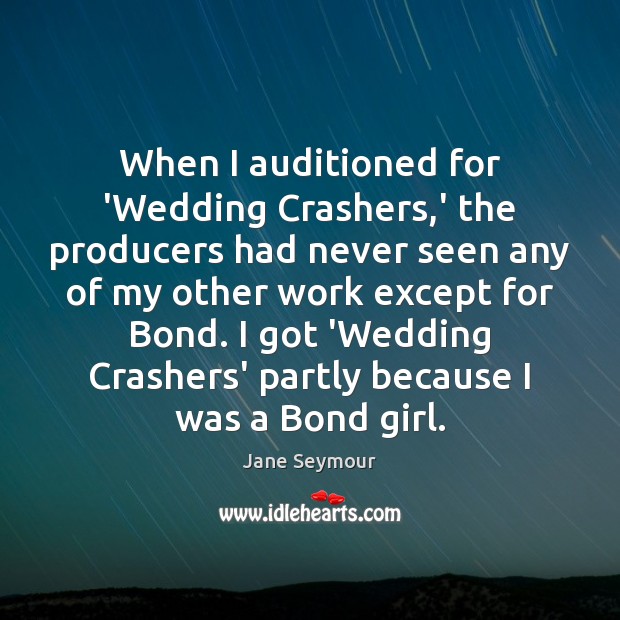 When I auditioned for ‘Wedding Crashers,’ the producers had never seen Image