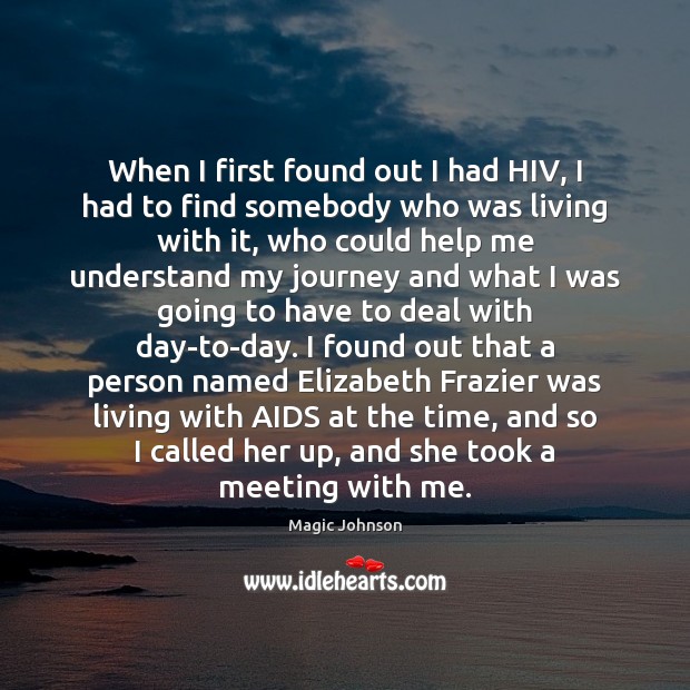 When I first found out I had HIV, I had to find Journey Quotes Image
