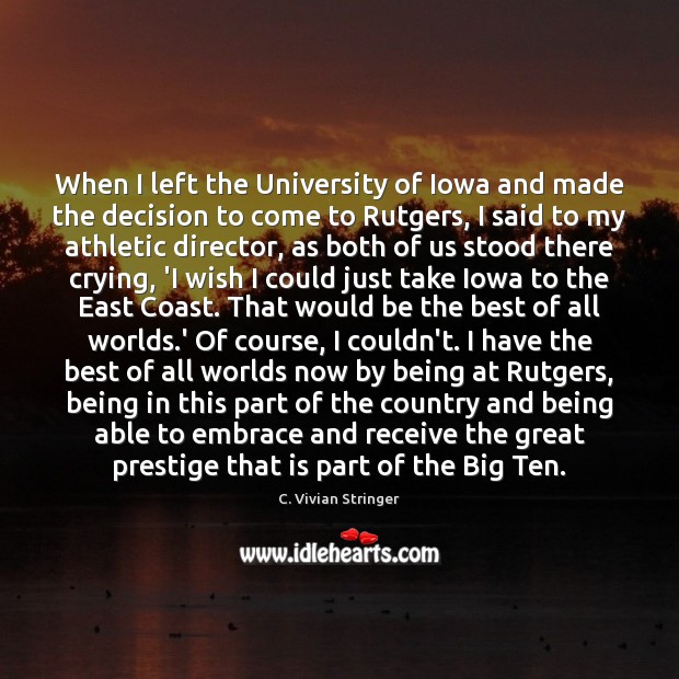 When I left the University of Iowa and made the decision to Image