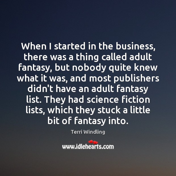 When I started in the business, there was a thing called adult Image