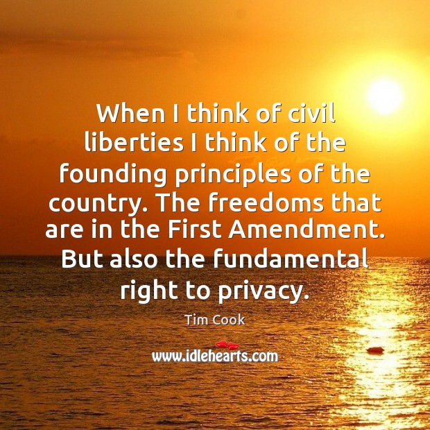When I think of civil liberties I think of the founding principles Image