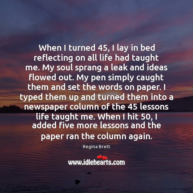 When I turned 45, I lay in bed reflecting on all life had Image