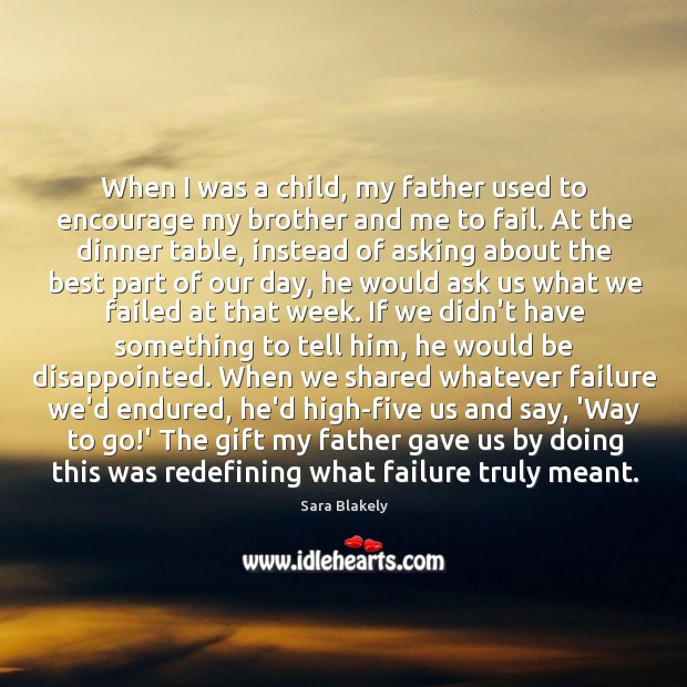 When I was a child, my father used to encourage my brother Image