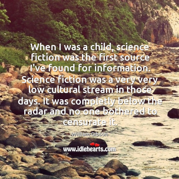 When I was a child, science fiction was the first source I’ve Image