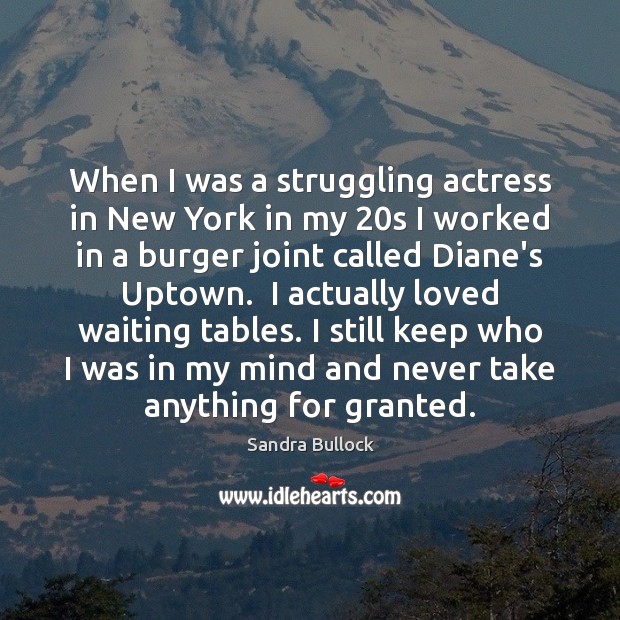 When I was a struggling actress in New York in my 20s Struggle Quotes Image