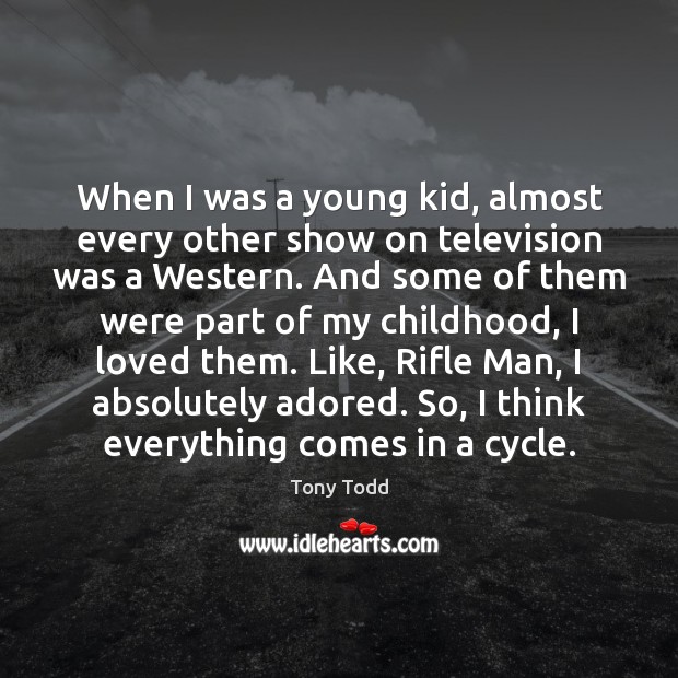 When I was a young kid, almost every other show on television Image