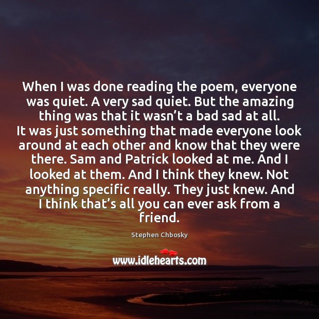 When I was done reading the poem, everyone was quiet. A very Image
