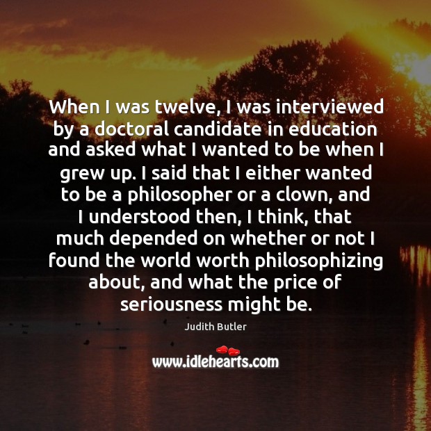 When I was twelve, I was interviewed by a doctoral candidate in Image