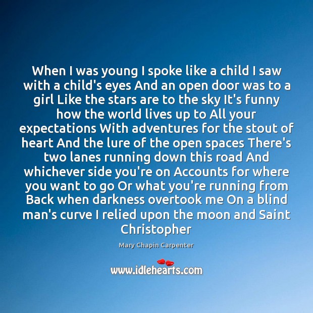 When I was young I spoke like a child I saw with Mary Chapin Carpenter Picture Quote