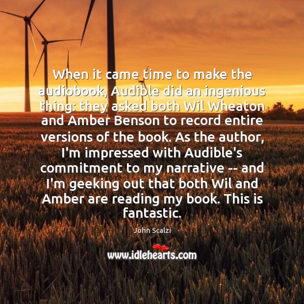 When it came time to make the audiobook, Audible did an ingenious Image