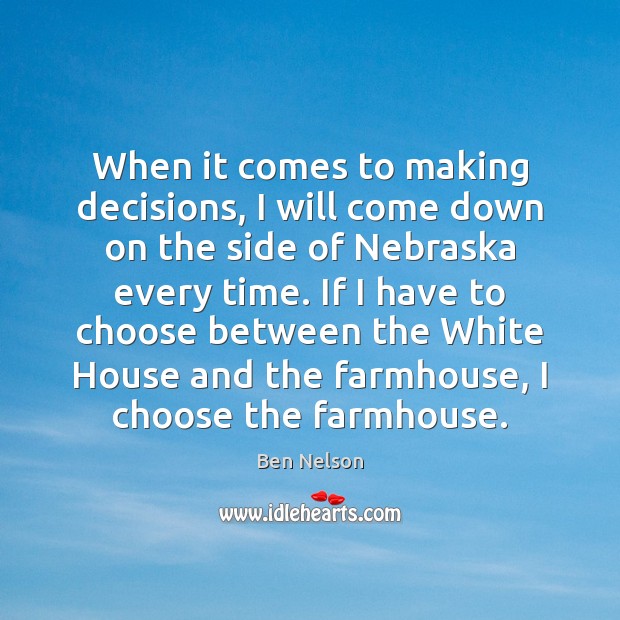 When it comes to making decisions, I will come down on the Image