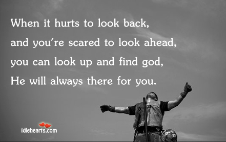 When it hurts to look back, and you’re scared. Image