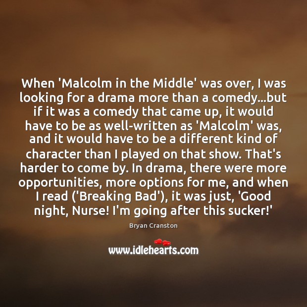 When ‘Malcolm in the Middle’ was over, I was looking for a Image