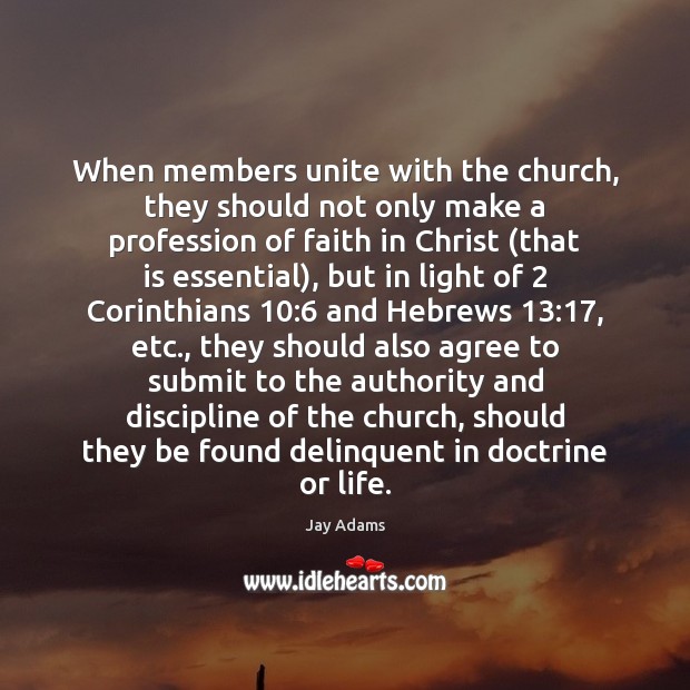 When members unite with the church, they should not only make a Image