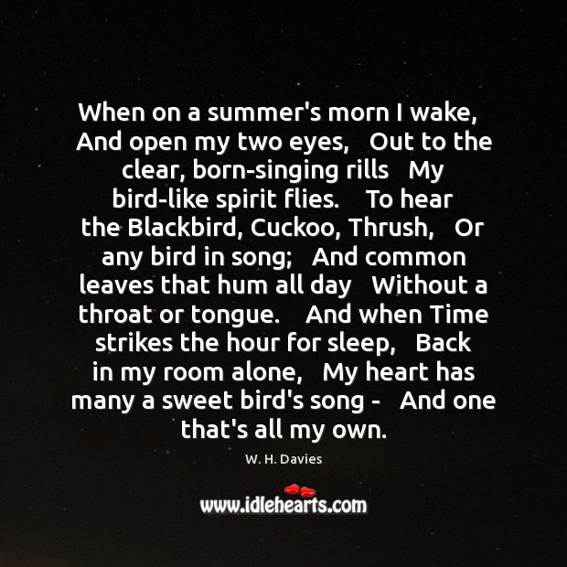 When on a summer’s morn I wake,   And open my two eyes, Summer Quotes Image