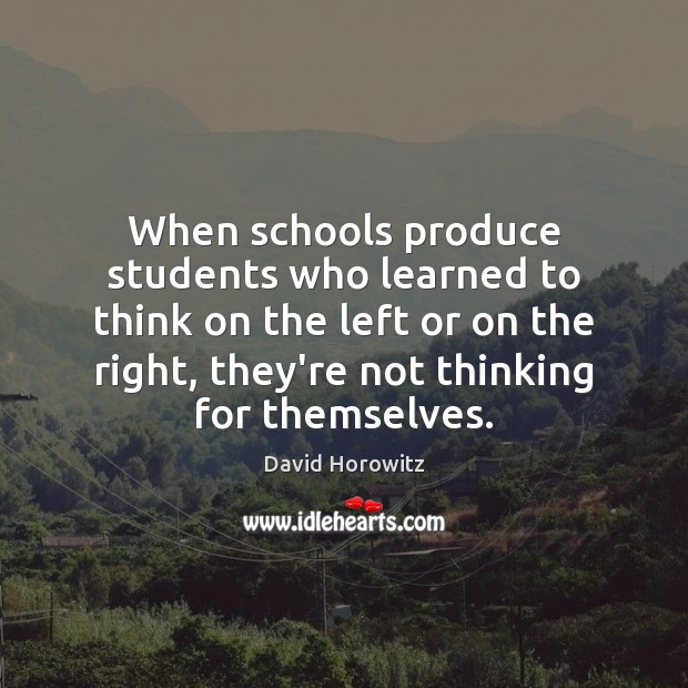When schools produce students who learned to think on the left or Image