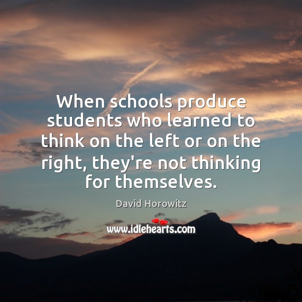 When schools produce students who learned to think on the left or Image