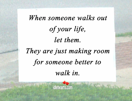 Making room for someone better to walk in. Image