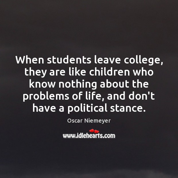 When students leave college, they are like children who know nothing about Image