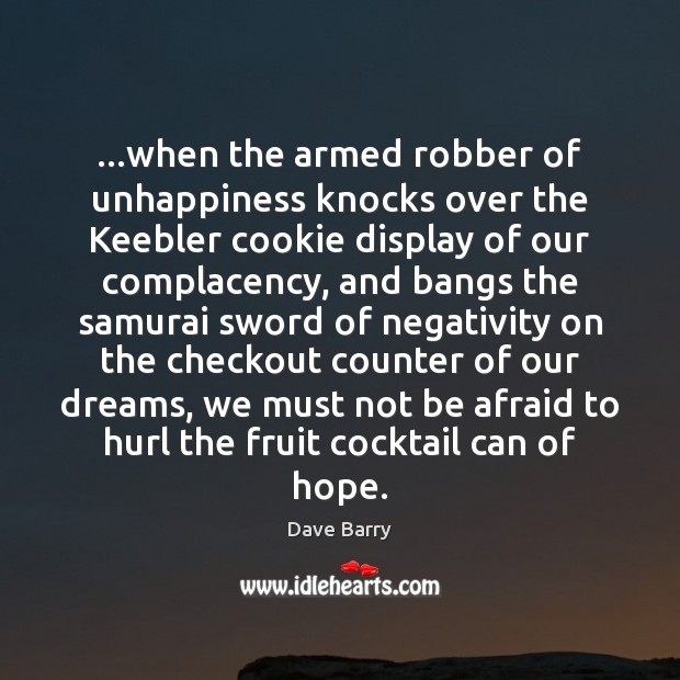 …when the armed robber of unhappiness knocks over the Keebler cookie display Image