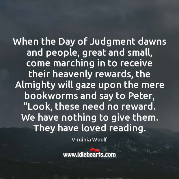 When the Day of Judgment dawns and people, great and small, come Image