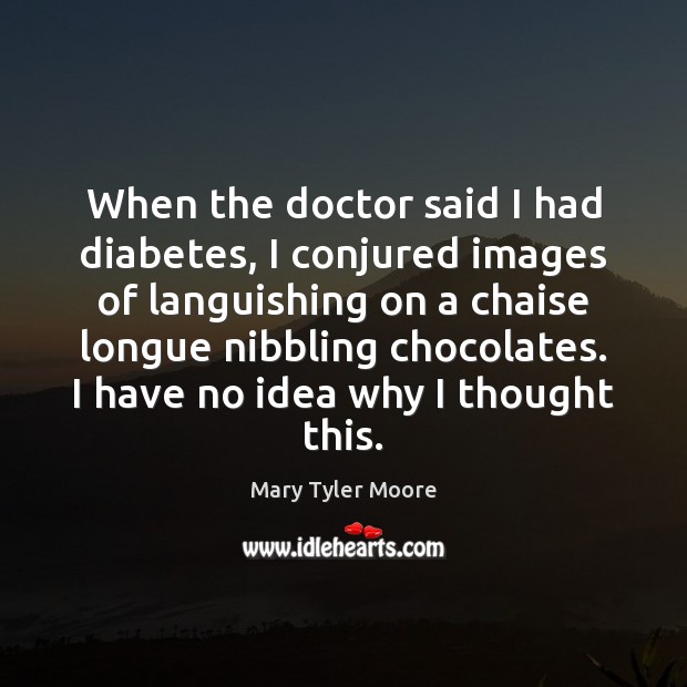 When the doctor said I had diabetes, I conjured images of languishing Image