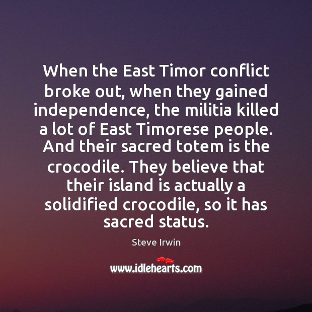 When the East Timor conflict broke out, when they gained independence, the Image