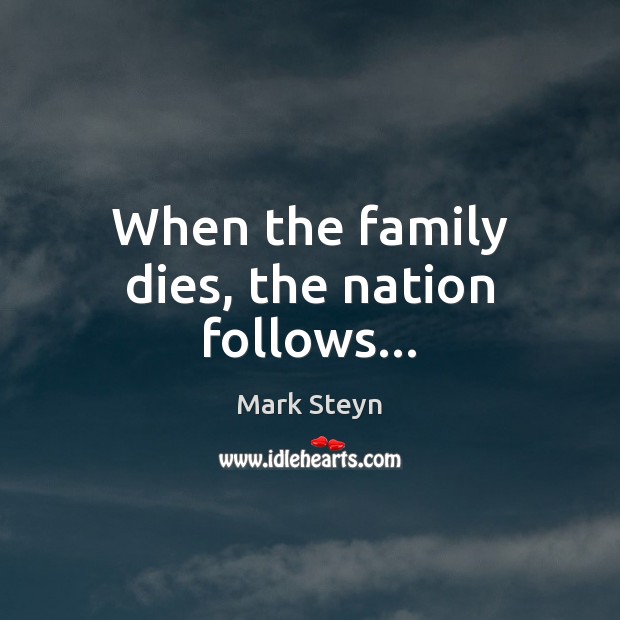 When the family dies, the nation follows… Image