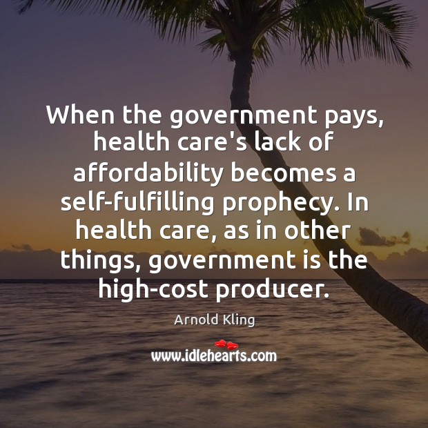 When the government pays, health care’s lack of affordability becomes a self-fulfilling Image