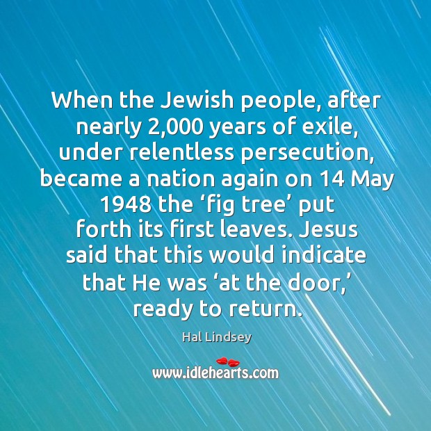 When the jewish people, after nearly 2,000 years of exile Image