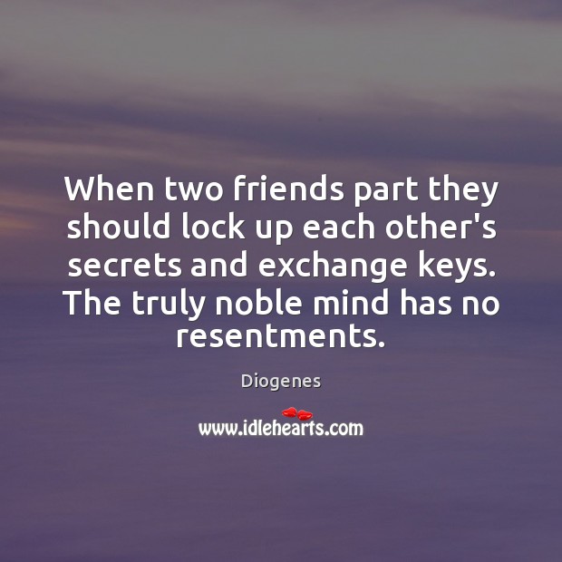 When two friends part they should lock up each other’s secrets and Image