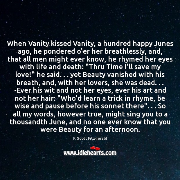 When Vanity kissed Vanity, a hundred happy Junes ago, he pondered o’er Image
