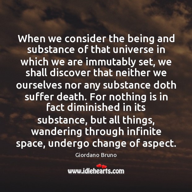 When we consider the being and substance of that universe in which Image