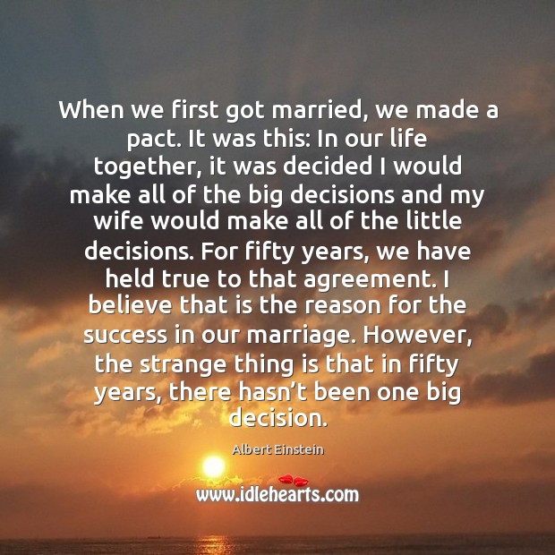 When we first got married, we made a pact. It was this: Image