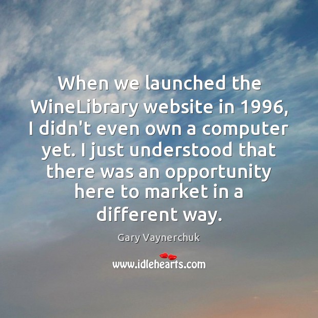 When we launched the WineLibrary website in 1996, I didn’t even own a Image