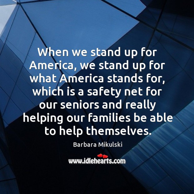 When we stand up for america, we stand up for what america stands for, which is a Image