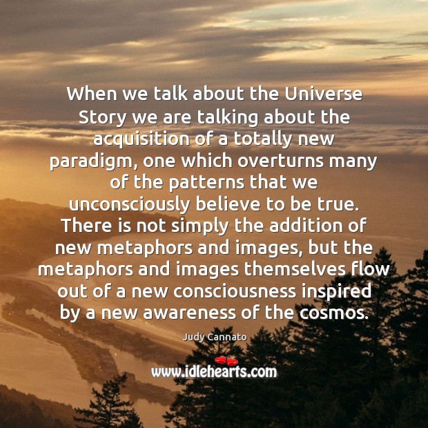 When we talk about the Universe Story we are talking about the Image