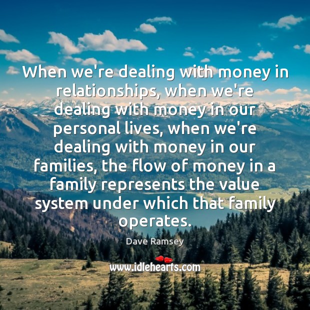 When we’re dealing with money in relationships, when we’re dealing with money Image